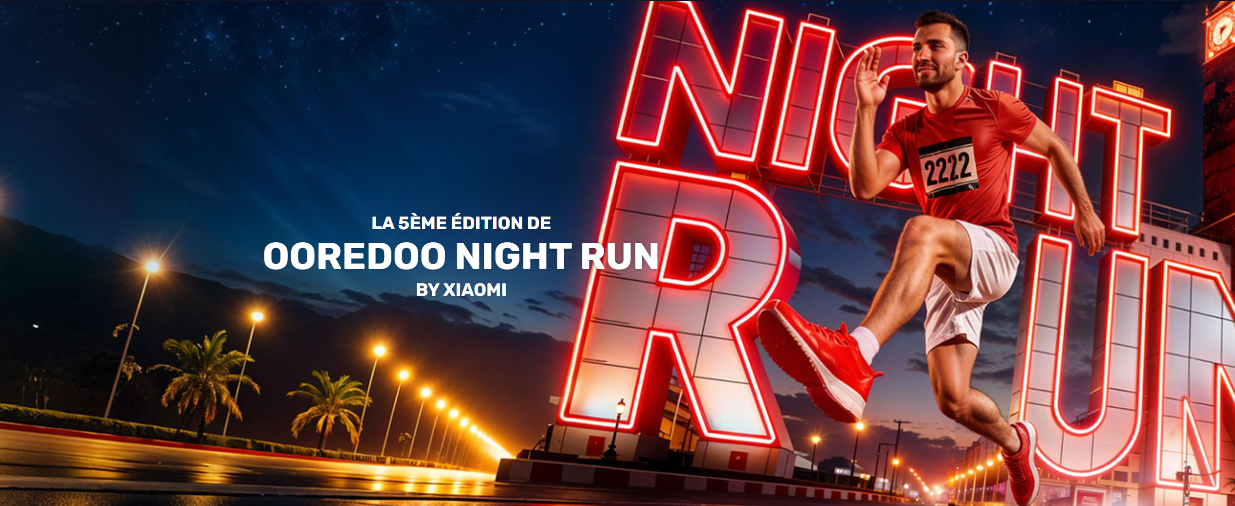 La 5Ã¨me Ã©dition de Ooredoo Night Run by Xiaomi