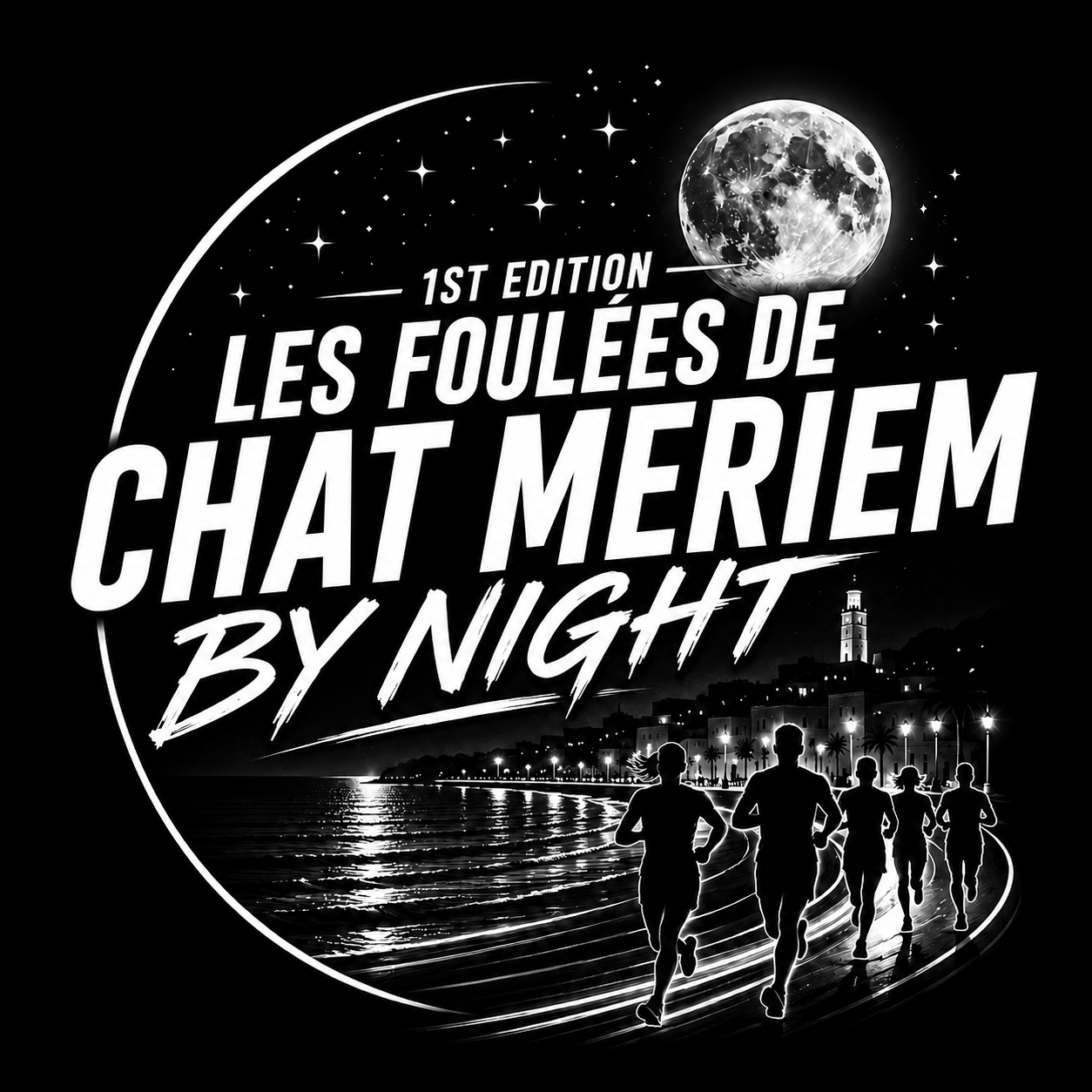 LES FOULÉES DE CHAT MERIEM BY NIGHT
